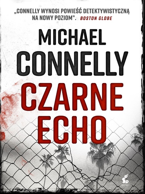 Title details for Czarne echo by Michael Connelly - Available